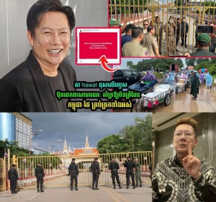 តា Nawat ផុសលើហ្វេសប៊ុកផេកថា គាំទ្រឱ្យបិ-ទព្រំដែ-នកម្ពុជា-ថៃ គ្រប់ច្រកទាំងអស់