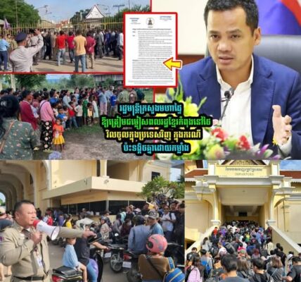 រដ្ឋមន្ដ្រីក្រសួងមហាផ្ទៃ ឱ្យត្រៀមជម្លៀសពលរដ្ឋខ្មែរកំពុងនៅថៃវិលចូលក្នុងប្រទេសវិញ ក្នុងករណី…