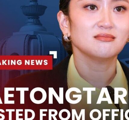 ក្តៅៗ នាយករដ្ឋមន្រ្តីថៃ Paetongtarn Shinawatra ត្រូវបានតុលាការធម្មនុញ្ញថៃ សម្រេចដកហូតតំណែងជាផ្លូវការ